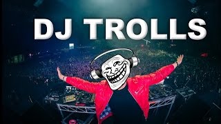 DJs that Trolled the Crowd [upl. by Ploss]