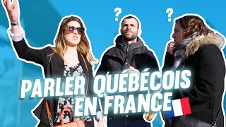 JE PARLE QUÉBÉCOIS EN FRANCE PENDANT 24H  DENYZEE [upl. by Anisamot713]