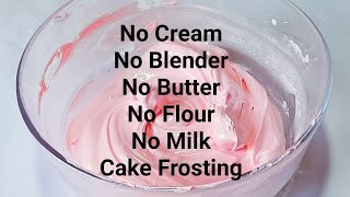 Cake Frosting Without CreamBlenderButterFlour amp MilkLockdown CreamOnly 4 ingredients Cake Cream [upl. by Alvy]