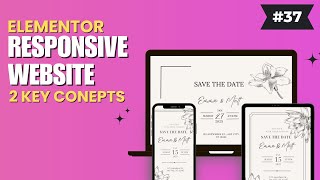 How To Make Website Responsive in Elementor  2 Beginner Concepts [upl. by Annaj828]