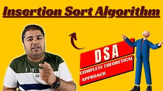 Insertion Sort Algorithm  Data Structures and Algorithms  Makhija Sir [upl. by Adnimra894]