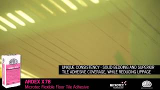 ARDEX X 78  Microtec Flexible Floor Tile Adhesive for Large Format Floor Tiles [upl. by Delorenzo]