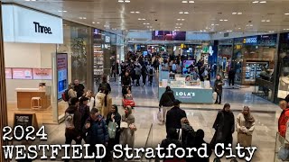 WESTFIELD Stratford City 2024 Walking Tour [upl. by Hairahcez]