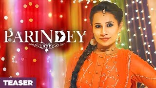 Parindey Song Teaser Samer Kaur  Desi Crew  Releasing 7 April 2017 [upl. by Sturdivant]