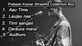 prabesh kumar shrestha collection box song 🎵 PrabeshKumarShrestha [upl. by Greenebaum922]