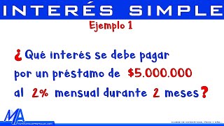 Interés simple  Ejemplo 1 [upl. by Allx827]