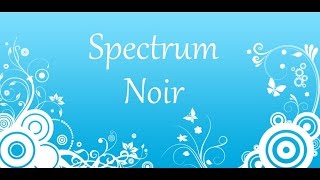 Spectrum Noir  Coloring Skin [upl. by Eynttirb187]