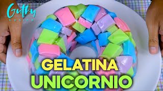 Gelatina Unicornio La Mejor Gelatina de Mosaico para Cumpleaños con SÓLO 3 INGREDIENTES 💸 [upl. by Eerrehc]