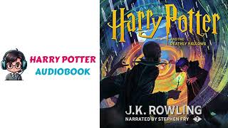 Unveiling Magic Free Audiobook  Harry Potter and the Deathly Hallows Narrated by Stephen Fry [upl. by Rellek833]