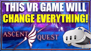 Ascent Quest Is THE NEXT BIG VR MMO RPG [upl. by Mortimer]