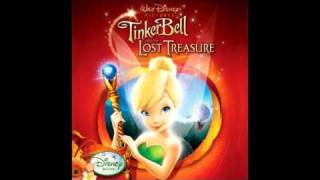 Tinkerbell amp The Lost Treasure Soundtrack Album Sampler feat alyson stoner amp DC stars [upl. by Nilyak]