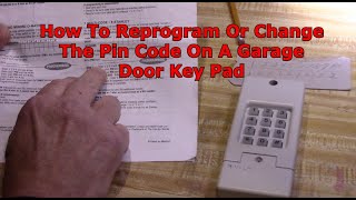 How To Change Or Program A Garage Door KeyPad [upl. by Krebs]