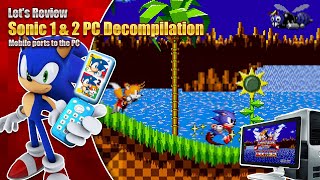 How to port Sonic 1 and 2 mobile on PC the right way  Decompilation [upl. by Mcquade]