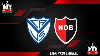 VELEZ VS NEWELL´S EN VIVO ⚽️ ⚽️ ⚽️ 🔥 LIGA PROFESIONAL 🔥 FÚTBOL ARGENTINO  FECHA 2 [upl. by Burkle]