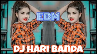 MUNDA GORA RANG DEKH KE DIWANA HO GAYA  DJ EDM TRANCE BOOM BASS  DJ HARI BANDA [upl. by Ayerdna]