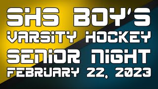 SHS Simsbury Boys Varsity Hockey Senior Night  February 22 2023 [upl. by Oreste332]