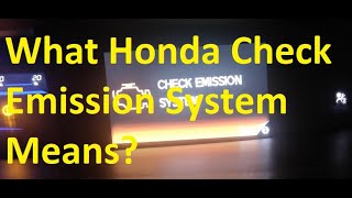 What Does Honda Check Emission System Mean What Causes it and How to Fix It [upl. by Mullen]