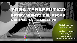 YOGA TERAPEUTICO para PSOAS Alivie Dolencias de la ESPALDA BAJA fisioterapia yogaterapia [upl. by Ohcirej]