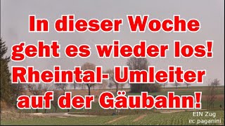 In dieser Woche gehts wieder los Die Rheintal Umleiter kommen auf die Gäubahn [upl. by Wiltz]