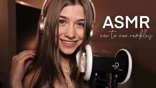 ASMR Ear To Ear Rambles And Triggers 🎧 [upl. by Spector643]