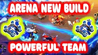 ARENA NEW BUILD POWERFUL TEAM CASTLE CLASH [upl. by Methuselah128]