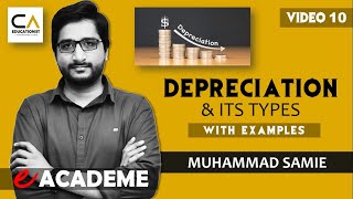 Depreciation amp its Types with Examples  Muhammad Samie  eAcademe English [upl. by Acquah]