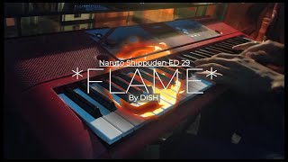 Naruto Shippuden ED 29 Flame on piano [upl. by Giwdul337]