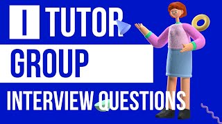 iTutorGroup UPDATED INTERVIEW QUESTIONS  FEBRUARY 2022 [upl. by Hartzel]