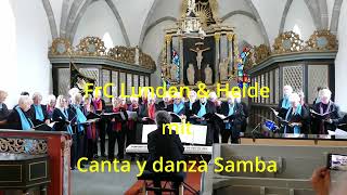 FrC Lunden amp Heide Canta y danza Samba [upl. by Lyris304]