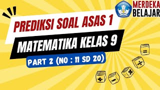 Prediksi Soal Asesmen Sumatif Akhir Semester Matematika Kelas 9 Tahun 2024 Part 2 asasmtkkelas9 [upl. by Hnaht716]