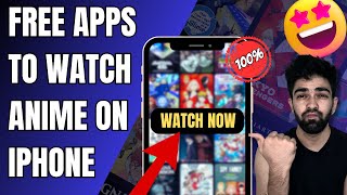 Free Apps to Watch Anime on iPhone 100 Working😍  Best Anime App to Watch Anime for Free iOS [upl. by Gordon288]