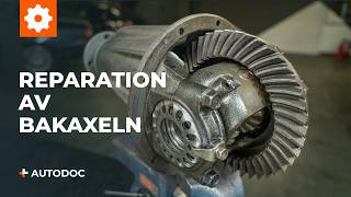 DIYreparation av bakaxeln  Reparation av drivlinan – Del 2 [upl. by Dyke933]