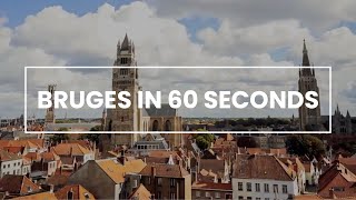 Bruges in 60 seconds [upl. by Ativak795]