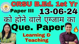 CRSU Guess paper learning and teaching CoursePaper  3 BEd 1st year [upl. by Estus]