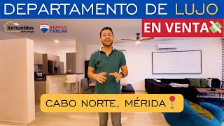 DEPARTAMENTO de LUJO en VENTA en Cabo Norte Mérida Yucatán 🏠📍💰 [upl. by Netsud980]