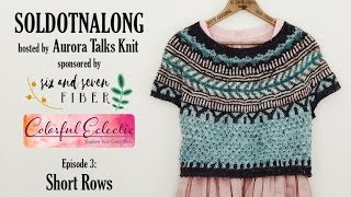 Soldotnalong Short Rows [upl. by Kala899]