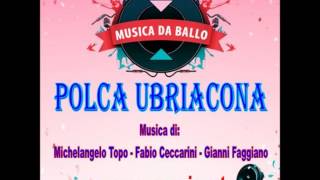 POLCA UBRIACONA Polka Variata [upl. by Jeremias]