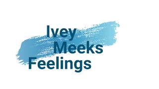 Ivey Meeks Feelings Lyrics [upl. by Petite]