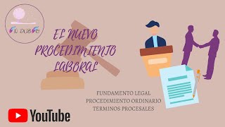 EL NUEVO PROCEDIMIENTO LABORAL [upl. by Herbst214]