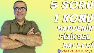 5 Soru 1 Konu  Maddenin Fiziksel Halleri [upl. by Moya]