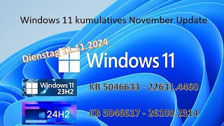 KB 5046633 und KB 5046617 Windows 11 Update vom 11 11 2024 [upl. by Losse]