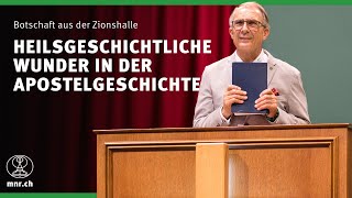 Heilsgeschichtliche Wunder in der Apostelgeschichte  Norbert Lieth [upl. by Aerol]