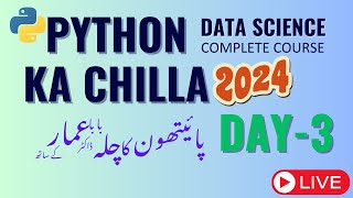 Python ka chilla 2024  Day3 Live Class [upl. by Renard]