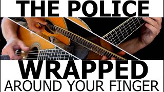 Wrapped Around Your Finger The Police Fingerstyle Guitar [upl. by Anirbaz]