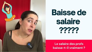 Le salaire des profs baissetil vraiment [upl. by Mellitz]