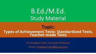 Types of Achievement Test Standardized Tests and Teacher Made Tests [upl. by Dehsar625]