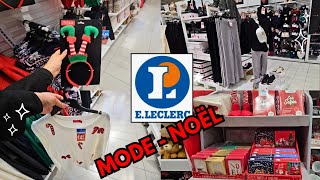 🛒Eleclerc Arrivage Mode Et Noël 🎅😱 1211 [upl. by Nodla]