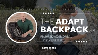 compagnon Adapt backpack 25L Tutorial [upl. by Blasius]