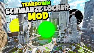 12 EXTREME SCHWARZE LÖCHER in Teardown Mods [upl. by Eardnaed]