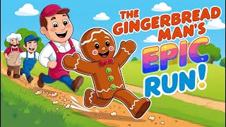 The Gingerbread Man’s Epic Run 🍪🏃‍♂️  Fun Kids Song amp Nursery Rhyme Adventure 🎶 [upl. by Yarled]